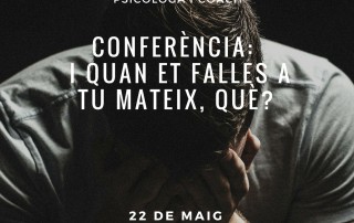 Conferencia-I-quan-et-falles-a-tu-mateix
